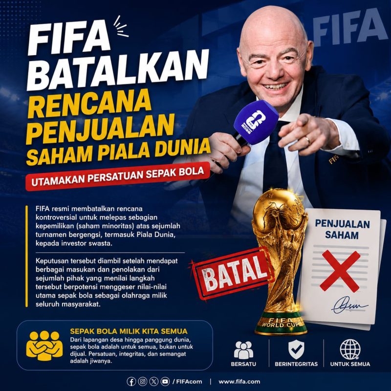 FIFA Batalkan Rencana Penjualan Saham Piala Dunia, Utamakan Persatuan Sepak Bola